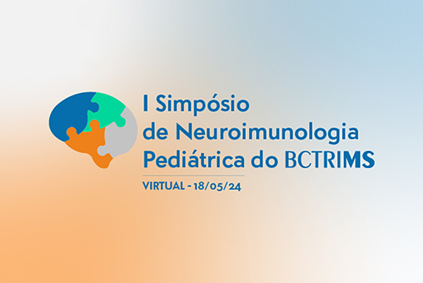 Curso para I Simpósio de Neuroimunologia Pediátrica do BCTRIMS